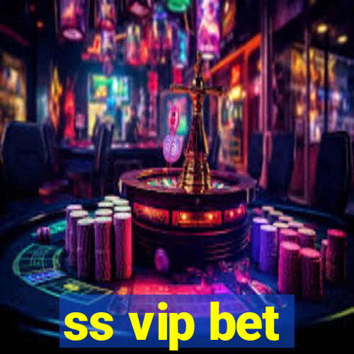 ss vip bet